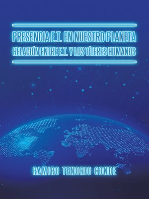 cover image of Presencia E.T. En Nuestro Planeta Relación Entre E.T. Y Los Títeres Humanos